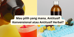 Obat untuk Batuk Kering, Antitusif Konvensional atau Herbal?