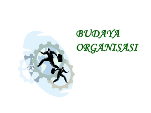 Budaya Organisasi: Pengertian, Jenis, Fungsi, Beserta Manfaatnya