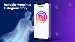 Rahasia Mengintip Instagram Story Tanpa Ketahuan: Solusi Praktis untuk Si “Kepo”